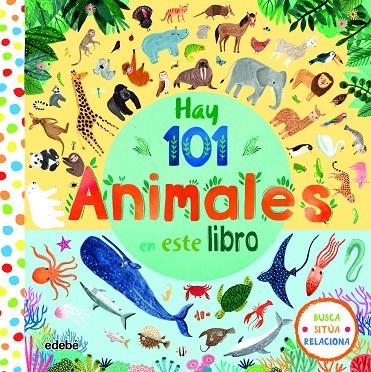 HAY 101 ANIMALES EN ESTE LIBRO | 9788468340630 | JONES REBECCA