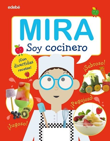 MIRA: SOY COCINERO | 9788468340524 | VV.AA.