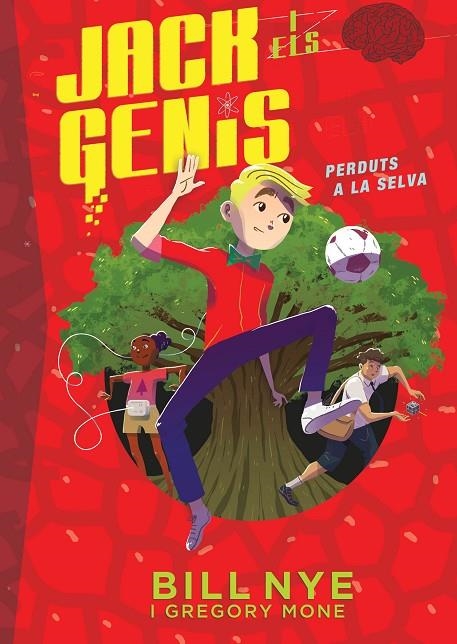 JACK I ELS GENIS PERDUTS A LA SELVA | 9788468340968 | MONE, GREGORY / NYE, BILL