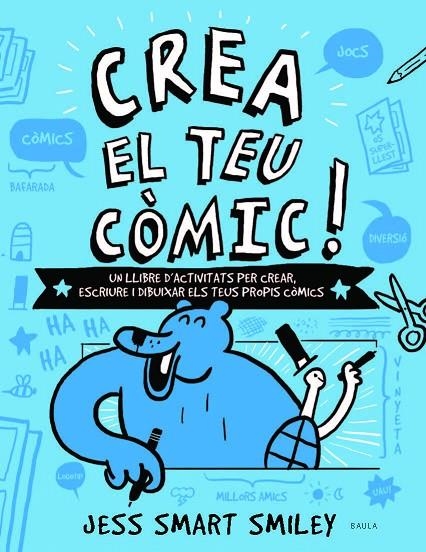 CREA EL TEU CÒMIC! | 9788447937530 | SMART SMILEY, JESS