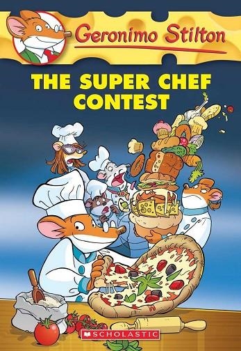 THE SUPER CHEF CONTEST | 9780545656009 | STILTON GERONIM