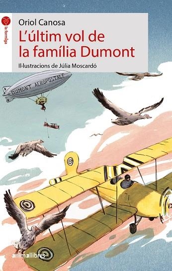 ÚLTIM VOL DE LA FAMÍLIA DUMONT L' | 9788417599126 | CANOSA MASLLORENS, ORIOL