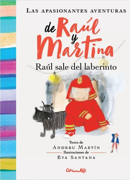 RAÚL SALE DEL LABERINTO | 9788484705956 | MARTÍN, ANDREU