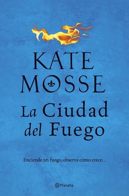 LA CIUDAD DEL FUEGO | 9788408202462 | MOSSE, KATE