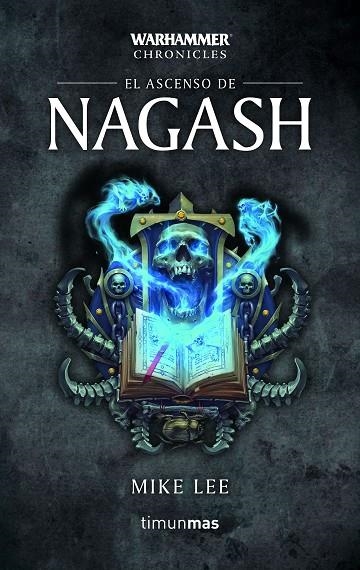 EL ASCENSO DE NAGASH Nº 2/3 | 9788445006191 | LEE, MIKE