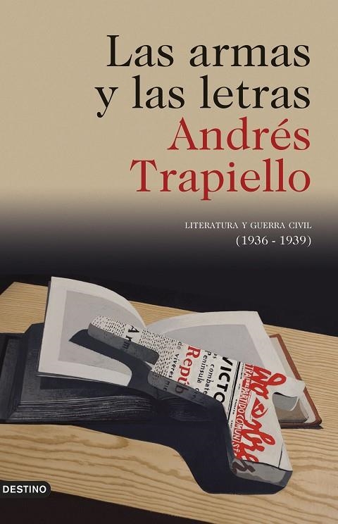 LAS ARMAS Y LAS LETRAS | 9788423355532 | TRAPIELLO, ANDRÉS