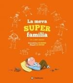 MEVA SUPERFAMILIA, LA | 9788417749040 | RAISSON,GWENDOLINE/LE HUCHE,MAGALI