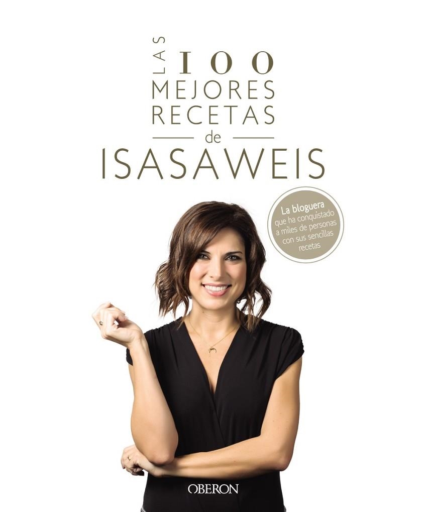 LAS 100 MEJORES RECETAS DE ISASAWEIS | 9788441541306 | LLANO, ISABEL