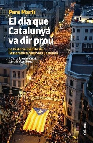 DIA QUE CATALUNYA VA DIR PROU, EL | 9788466416276 | MARTI, PERE