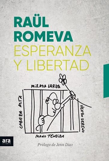 ESPERANZA Y LIBERTAD | 9788416915989 | ROMEVA I RUEDA, RAÜL