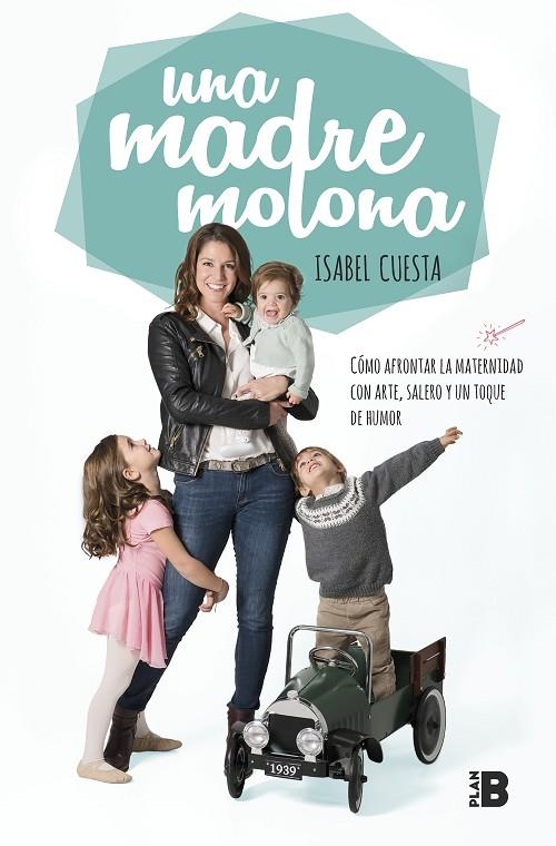 UNA MADRE MOLONA | 9788417001827 | CUESTA, ISABEL