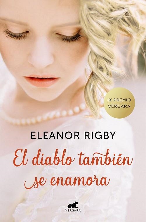 EL DIABLO TAMBIÉN SE ENAMORA (PREMIO VERGARA - EL RINCÓN DE LA NOVELA ROMÁNTICA | 9788416076857 | RIGBY, ELEANOR