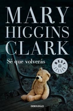 SE QUE VOLVERAS | 9788499899633 | HIGGINS CLARK, MARY