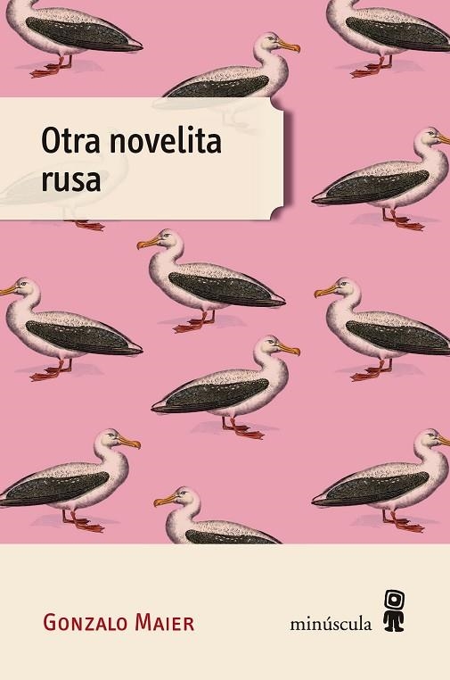 OTRA NOVELITA RUSA | 9788494836657 | MAIER, GONZALO