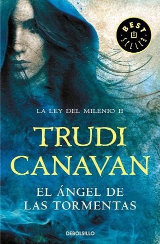 EL ÁNGEL DE LAS TORMENTAS (LA LEY DEL MILENIO 2) | 9788466346948 | CANAVAN, TRUDI