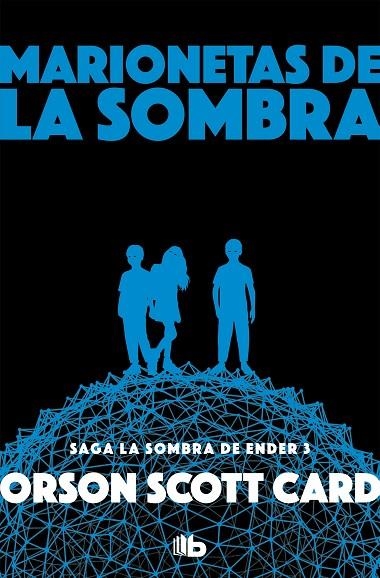 MARIONETAS DE LA SOMBRA (SAGA DE ENDER 8) | 9788490708392 | CARD, ORSON SCOTT