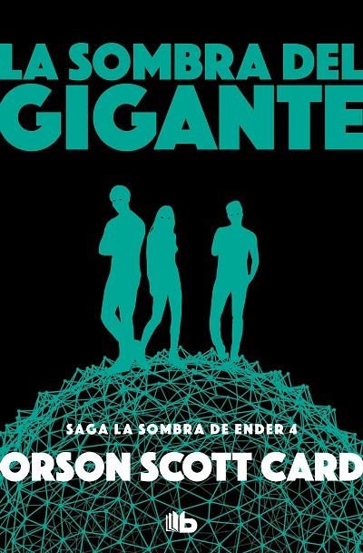 LA SOMBRA DEL GIGANTE (SAGA DE ENDER 10) | 9788490708408 | CARD, ORSON SCOTT