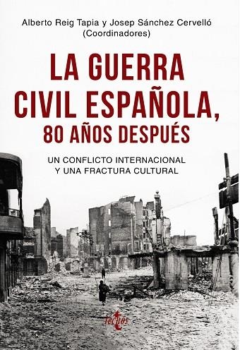 LA GUERRA CIVIL ESPAÑOLA 80 AÑOS DESPUÉS | 9788430976096 | REIG TAPIA, ALBERTO / SÁNCHEZ CERVELLÓ, JOSEP / AUBERT, PAUL / BERAMENDI GONZÁLEZ, JUSTO / BERTRAND,