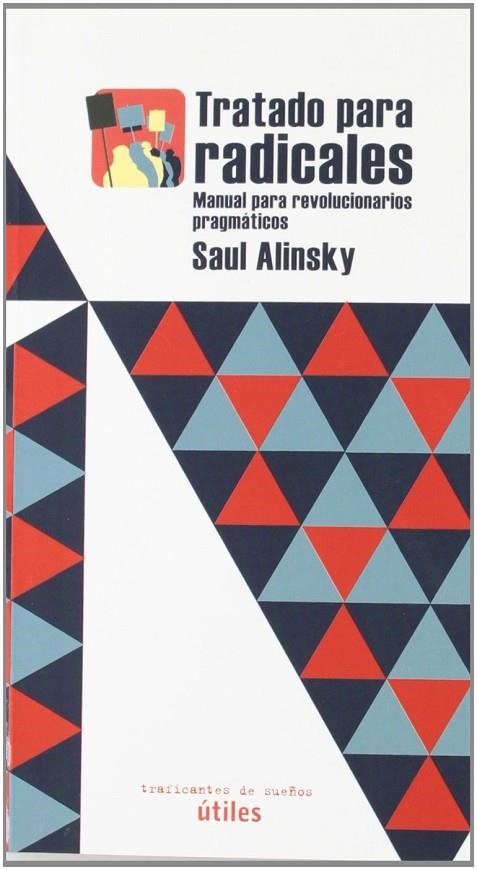 TRATADO PARA RADICALES MANUAL REVOLUCIONARIOS PRAGMATICOS | 9788496453715 | ALINSKY, SAUL