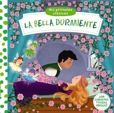 MIS PRIMEROS CLÁSICOS. LA BELLA DURMIENTE | 9788469625309 | VV.AA.