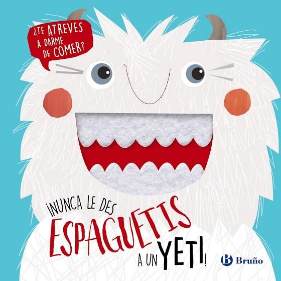 ¡NUNCA LE DES ESPAGUETIS A UN YETI! | 9788469625866 | VV.AA.