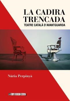 LA CADIRA TRENCADA | 9788494907418 | PERPINYÀ, NÚRIA