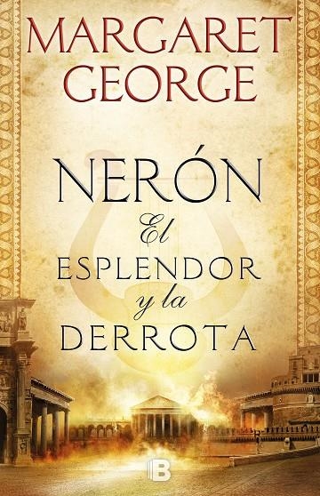 NERÓN: EL ESPLENDOR Y LA DERROTA | 9788466665728 | GEORGE, MARGARET