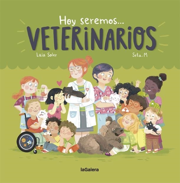 HOY SEREMOS VETERINARIOS | 9788424663827 | SOLER, LAIA