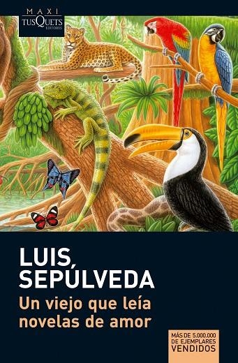 VIEJO QUE LEIA NOVELAS DE AMOR, UN | 9788483835302 | SEPULVEDA, LUIS