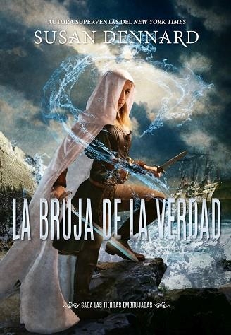 LA BRUJA DE LA VERDAD | 9788417615369 | DENNARD, SUSAN