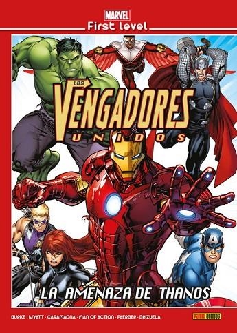 MARVEL FIRST LEVEL. LOS VENGADORES. LA AMENAZA DE THANOS | 9788491679028 | JOE CARAMAGNA