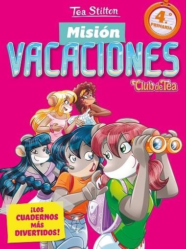 MISIÓN VACACIONES 4 | 9788408206576 | STILTON, TEA