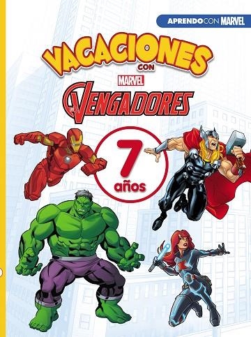 VACACIONES CON LOS VENGADORES. 7 AÑOS (APRENDO CON MARVEL) | 9788417630072 | MARVEL,