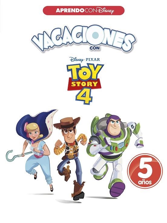 VACACIONES CON TOY STORY 4. 5 AÑOS (APRENDO CON DISNEY) | 9788417630041 | DISNEY,