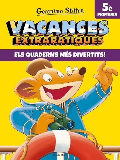 VACANCES EXTRARÀTIQUES 5 | 9788491377733 | STILTON, GERONIMO