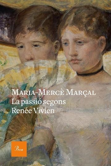 LA PASSIÓ SEGONS RENÉE VIVIEN | 9788475887647 | MARÇAL, MARIA-MERCÈ