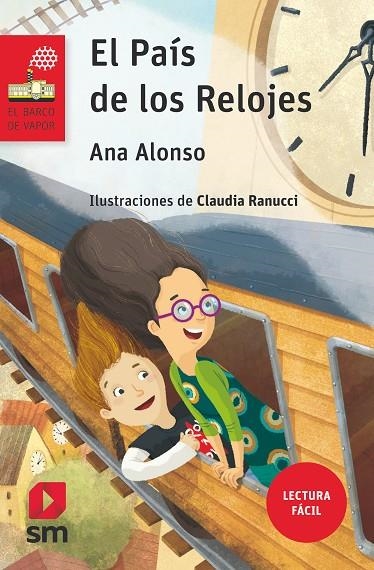 EL PAÍS DE LOS RELOJES (LECTURA FÁCIL) | 9788491073406 | ALONSO, ANA