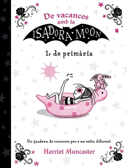 DE VACANCES AMB LA ISADORA MOON (1R DE PRIMÀRIA) (LA ISADORA MOON) | 9788420434353 | MUNCASTER, HARRIET