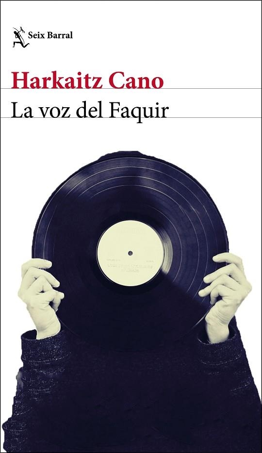 LA VOZ DEL FAQUIR | 9788432234910 | CANO, HARKAITZ