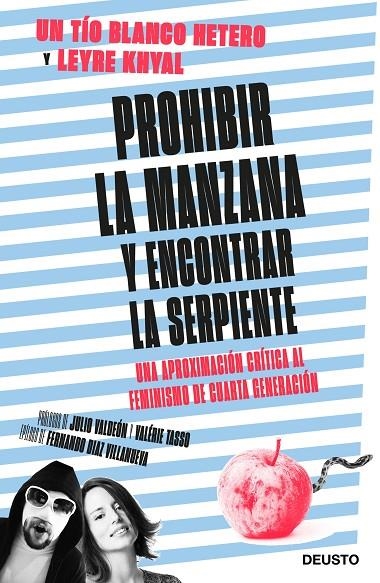 PROHIBIR LA MANZANA Y ENCONTRAR LA SERPIENTE | 9788423430505 | UN TIO BLANCO HETERO / KHYAL, LEYRE