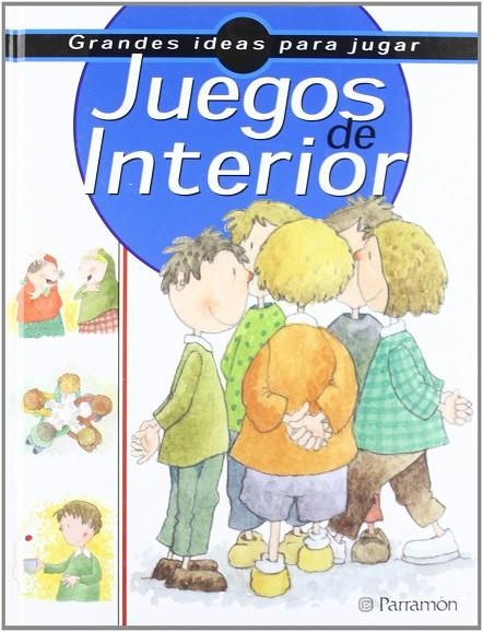 JUEGOS DE INTERIOR | 9788434222298 | A.VV.