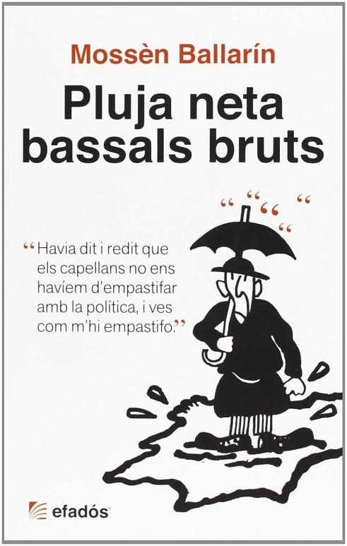 PLUJA NETA BASSALS BRUTS | 9788415232438 | MOSSEN BALLARIN