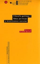 FILOSOFIA POLITICA I: IDEAS POLITICAS Y MOV.SOCIAL | 9788481641417 | QUESADA, F.