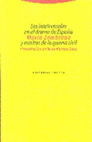 INTELECTUALES EN EL DRAMA DE ESPAÑA Y ESCRITOS DE | 9788481642124 | ZAMBRANO, MARIA