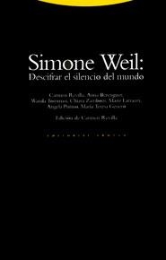 SIMONE WEIL:DESCIFRAR EL SILENCIO DEL MUNDO | 9788481640663 | REVILLA, CARMEN