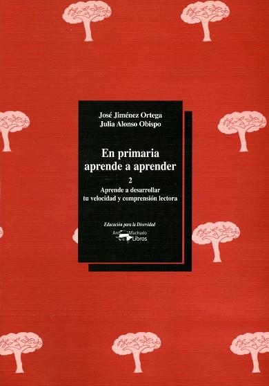 EN PRIMARIA APRENDER A APRENDER | 9788477742791 | JIMENEZ ORTEGA, JOSE /ALONSO OBISPO, JULIA