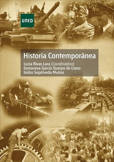 HISTORIA CONTEMPORANEA | 9788436261219 | RIVAS LARA, LUCÍA/GARCÍA QUEIPO DE LLANO, GENOVEVA/SEPÚLVEDA MUÑOZ, ISIDRO