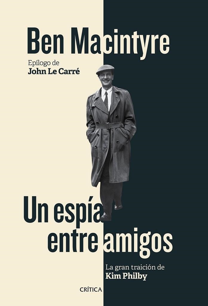 UN ESPIA ENTRE AMIGOS | 9788498928167 | BEN MACINTYRE