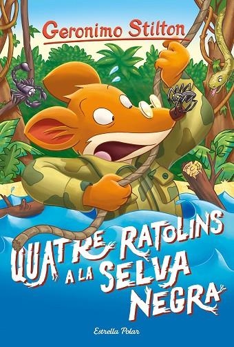 QUATRE RATOLINS A LA SELVA NEGRA | 9788491377672 | STILTON, GERONIMO