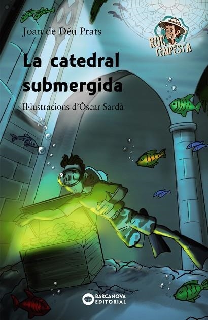 LA CATEDRAL SUBMERGIDA | 9788448947101 | PRATS, JOAN DE DÉU